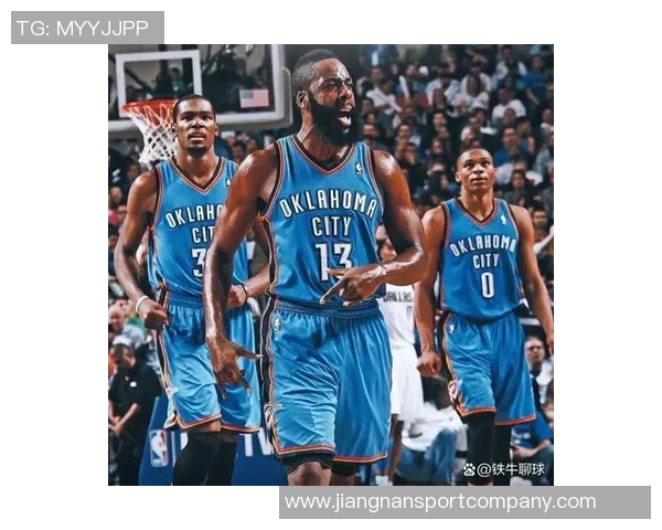 杜兰特称哈登是进攻核心无论在哪队都能带动队友表现